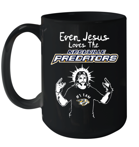 Nashville Predators NHL Hockey Even Jesus Loves The Predators Shirt Ceramic Mug 15oz