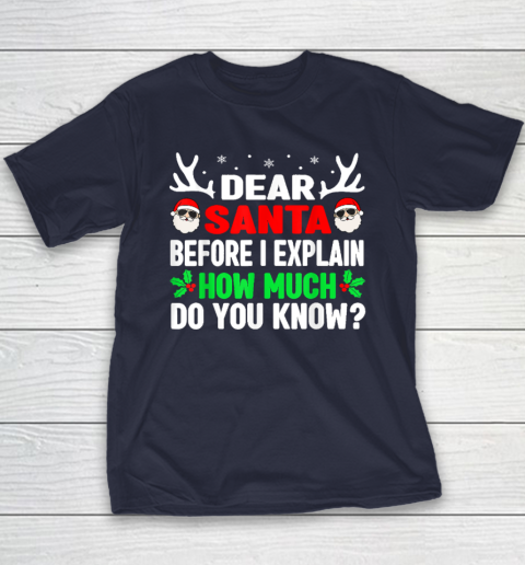 Funny Christmas Shirts Kids Adults Dear Santa I Can Explain Youth T-Shirt 2