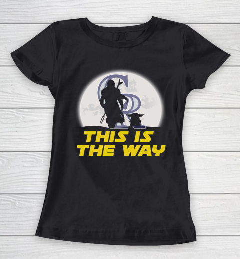Colorado Rockies MLB Baseball Star Wars Yoda And Mandalorian This Is The Way Women's T-Shirt