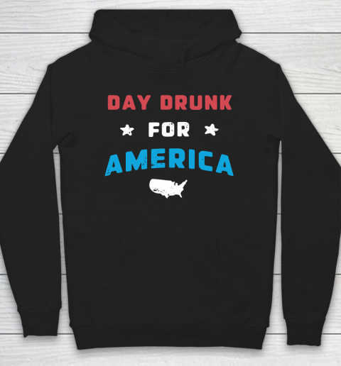 Beer Lover Funny Shirt DAY DRUNK FOR AMERICA Hoodie