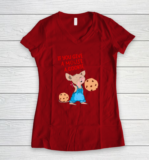 If You Give A Mouse A Cookie Women's V-Neck T-Shirt 5