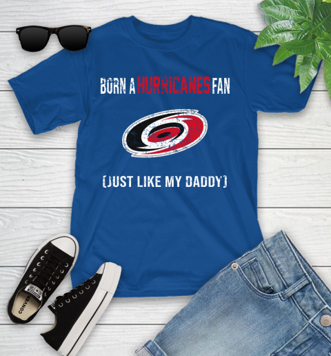 NHL Carolina Hurricanes Hockey Loyal Fan Just Like My Daddy Shirt Youth T-Shirt 10