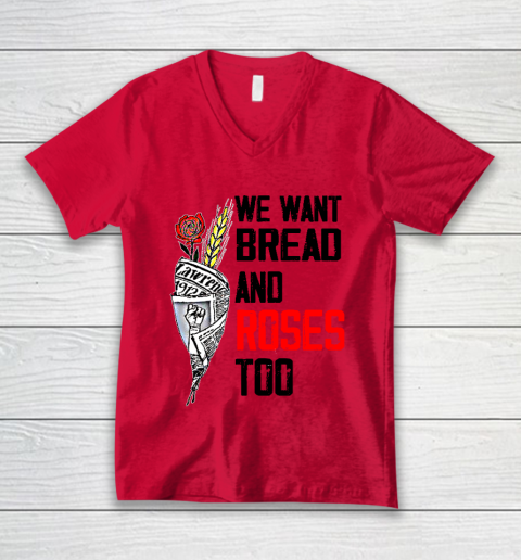 We Want Bread And Roses Too Shirts V-Neck T-Shirt 3