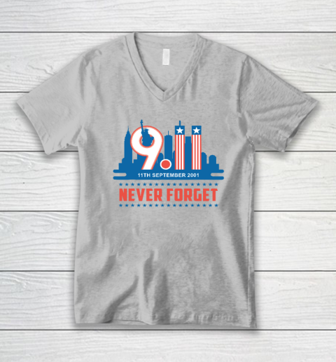 Never Forget September 11 2001 Memorial Day American V-Neck T-Shirt 2
