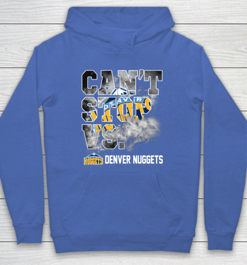 NBA Denver Nuggets Basketball Can't Stop Vs Hoodie 6