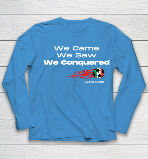 We Came, We Saw, We Conquered  Euro 2020 Italy Champion Youth Long Sleeve 5