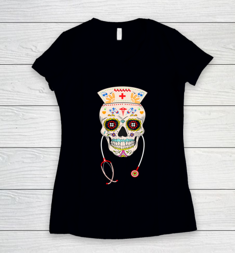 Nurse Sugar Skull Shirt Halloween Day Of The Dead Dia De Los Women's V-Neck T-Shirt