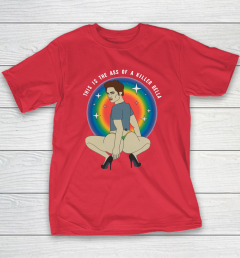 This Is The Ass Of A Killer Bella Youth T-Shirt 7