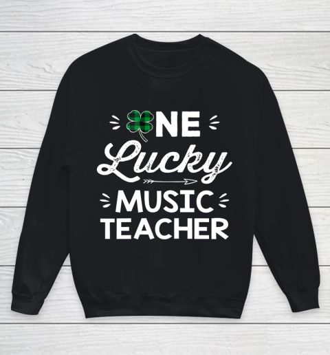 One Lucky Music Teacher St Patricks Day Shamrock St Patty Youth Sweatshirt