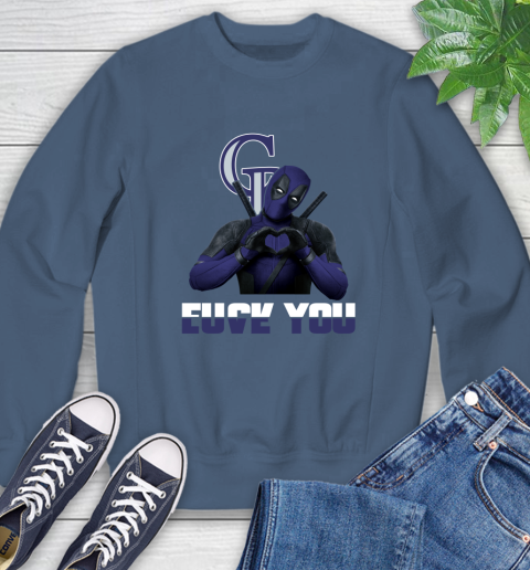 MLB Colorado Rockies Deadpool Love You Fuck You Baseball Sports Sweatshirt 8
