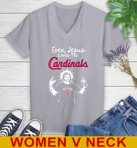 St.Louis Cardinals MLB Baseball Even Jesus Loves The Cardinals Shirt Women's V-Neck T-Shirt 4