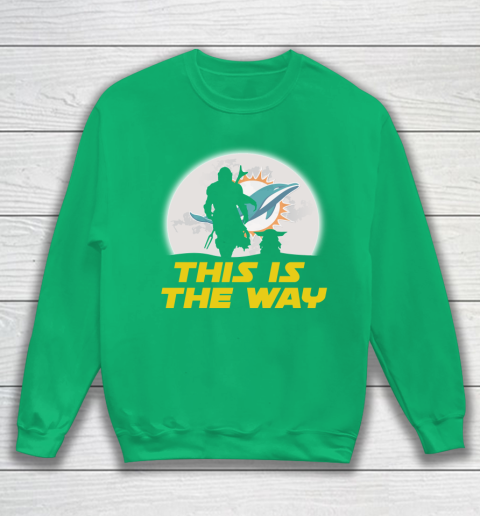 Miami Dolphins NFL Football Star Wars Yoda And Mandalorian This Is The Way Sweatshirt 5