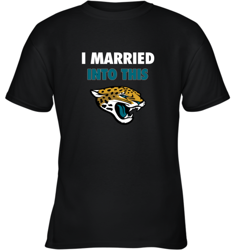 I Married Into This Jacksonville Jaguars Football NFL Youth T-Shirt