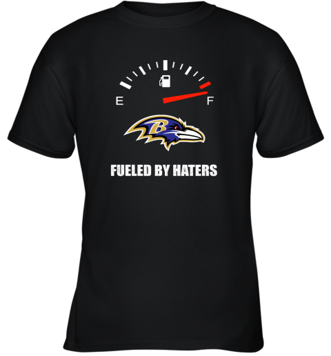Fueled By Haters Maximum Fuel Baltimore Ravens Shirts Youth T-Shirt