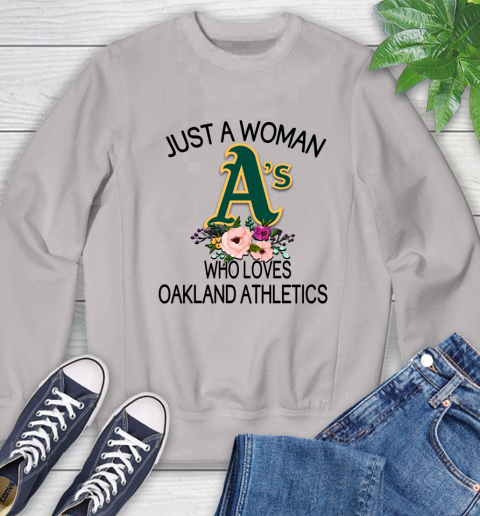MLB Just A Woman Who Loves Oakland Athletics Baseball Sports Sweatshirt 9