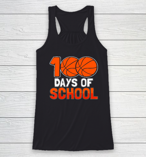 100th Day Student Boys Girls Basketball 100 Days Of School Racerback Tank