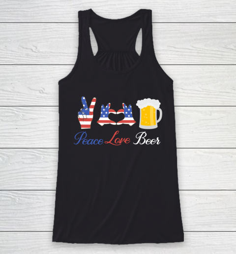 Beer Lover Funny Shirt Peace Love Beer Racerback Tank