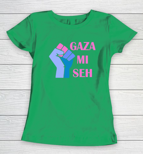 Gaza Mi Seh Palestine Women's T-Shirt 4