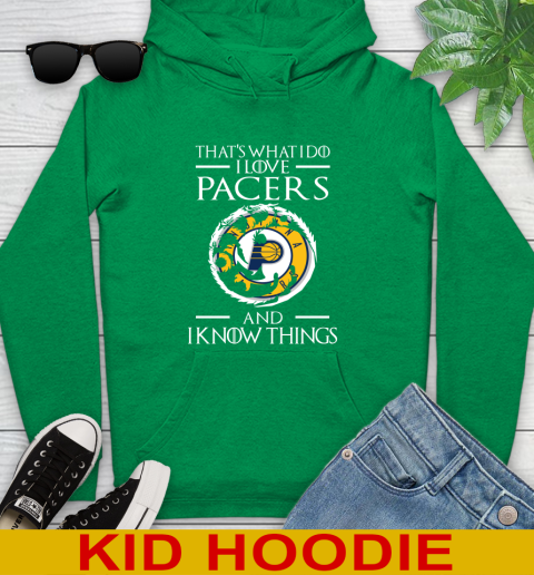 Indiana Pacers NBA Basketball That's What I Do I Love My Team And I Know Things Game Of Thrones 135