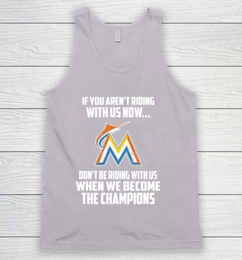 MLB Miami Marlins Baseball We Become The Champions Tank Top 3