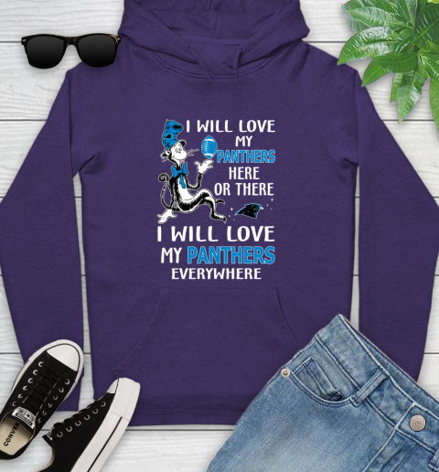 NFL Football Carolina Panthers I Will Love My Panthers Everywhere Dr Seuss Shirt Youth Hoodie 5