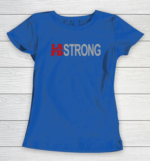 LAFD Strong Women's T-Shirt 9