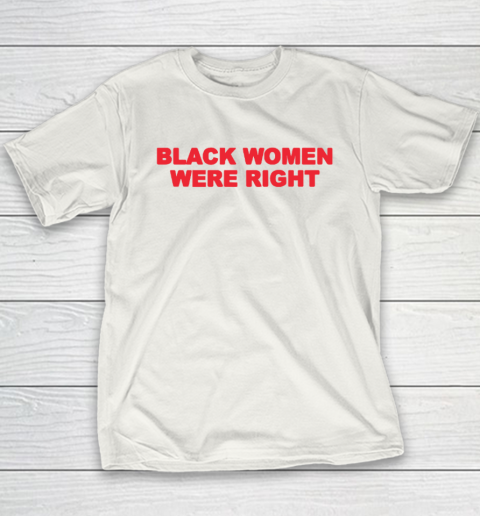 Black Women Wear Right Youth T-Shirt