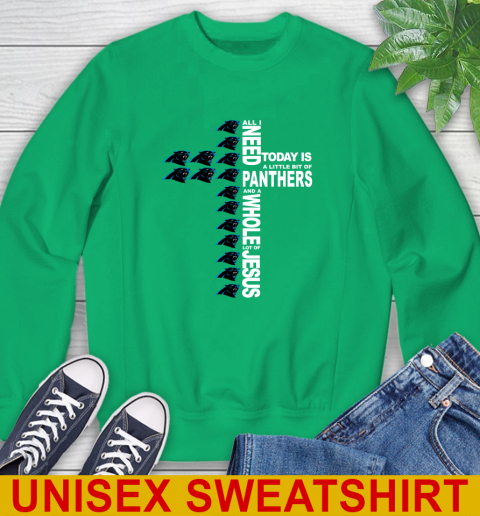 NFL All I Need Today Is A Little Bit Of Carolina Panthers Shirt Sweatshirt 8