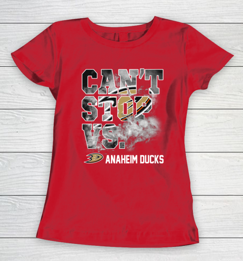 NHL Anaheim Ducks Hockey Can't Stop Vs Women's T-Shirt - Image 10