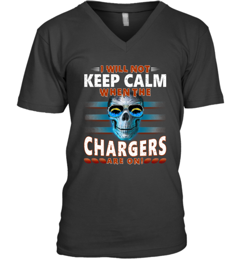NFL I Will Not Keep Calm When The Los Angeles Chargers Are On Skull Football Sports mOF1kGzFCRC v neck unisex 8 95 151514 front black