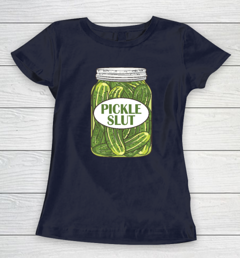 Pickle Slut Who Loves Pickles Women's T-Shirt 2