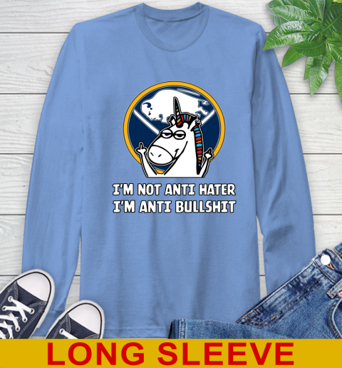 Buffalo Sabres NHL Hockey Unicorn I'm Not Anti Hater I'm Anti Bullshit Long Sleeve T-Shirt - Image 12