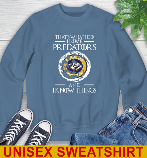Nashville Predators NHL Hockey That's What I Do I Love My Team And I Know Things Game Of Thrones 34