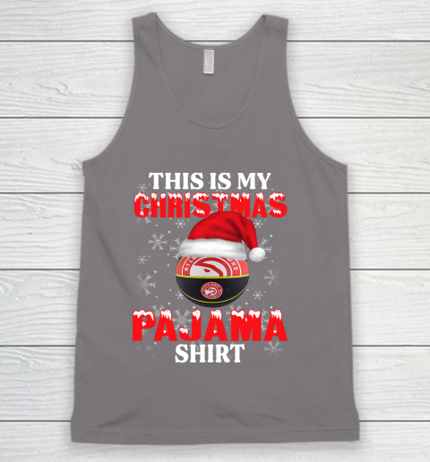 Atlanta Hawks This Is My Christmas Pajama Shirt NBA Tank Top 6