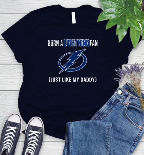 NHL Tampa Bay Lightning Hockey Loyal Fan Just Like My Daddy Shirt Women's T-Shirt 2