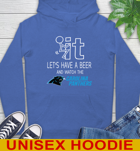 Carolina Panthers Football NFL Let's Have A Beer And Watch Your Team Sports Hoodie 9