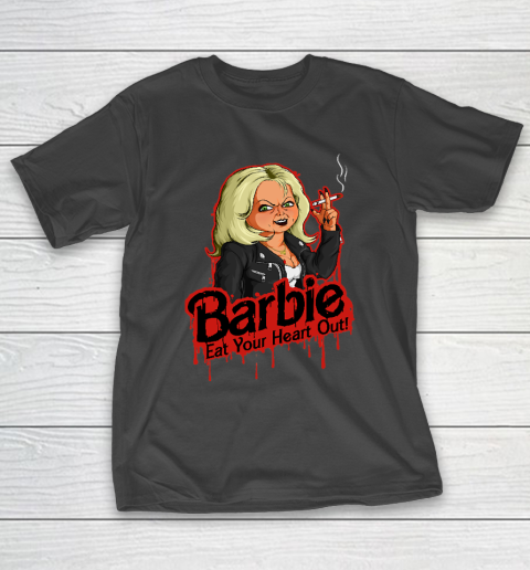 Chucky Tshirt Barbie Eat your heart out T-Shirt