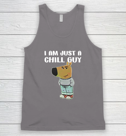Chill Guy Shirt I Am Just A Chill Guy Tank Top 5