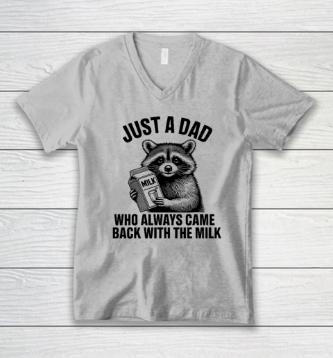 Funny Raccoon Just A Dad Who Always Came Back With The Milk V-Neck T-Shirt 2