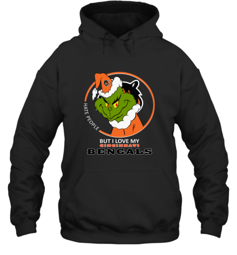 I Hate People But I Love My Cincinnati Bengals Grinch NFL Hoodie