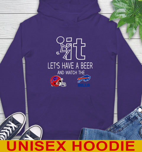 Buffalo Bills Football NFL Let's Have A Beer And Watch Your Team Sports Hoodie 5