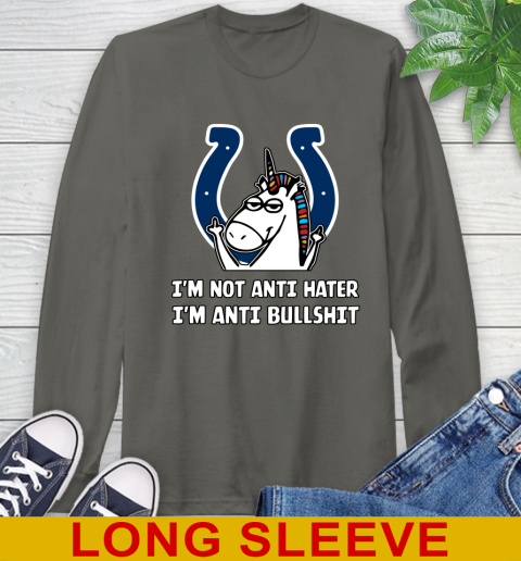 Indianapolis Colts NFL Football Unicorn I'm Not Anti Hater I'm Anti Bullshit Long Sleeve T-Shirt 8