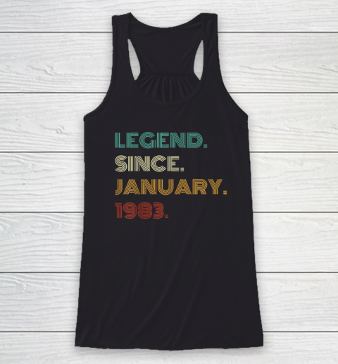40 Years Old Legend Since January 1983 40th Birthday Racerback Tank