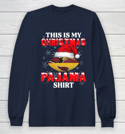 Arizona Cardinals This Is My Christmas Pajama Shirt NFL Long Sleeve T-Shirt 2