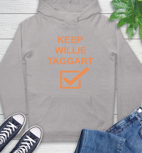 Keep Willie Taggart Hoodie 12