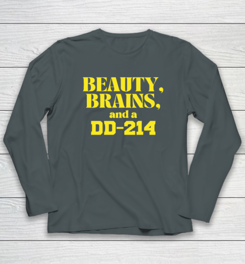 Beauty Brains And A DD-214 Long Sleeve T-Shirt 3