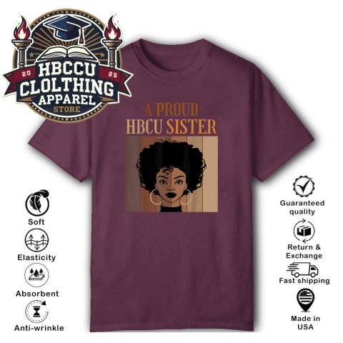 r6se a proud hbcu sister classic t shirt 2 front maroon HBCU Clothing Apparel