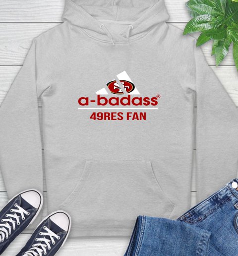 San Francisco 49ers NFL Football A Badass Adidas Adoring Fan Sports Hoodie 6