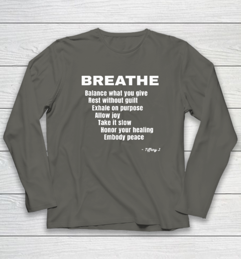 Breath Balance What You Give Rest Without Guilt Long Sleeve T-Shirt 4