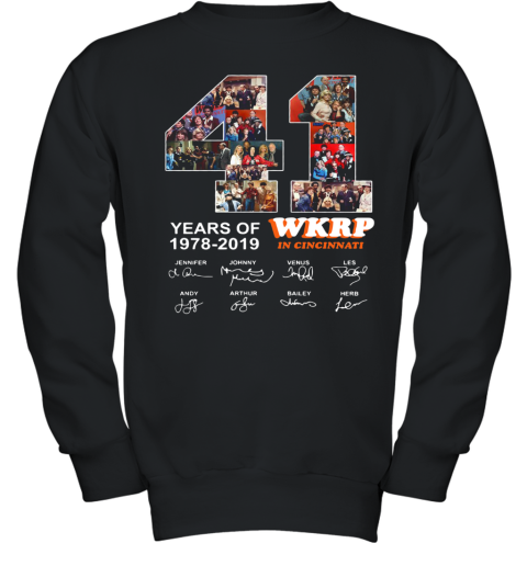41 Years Of Wkrp In Cincinnati Signature Youth Sweatshirt